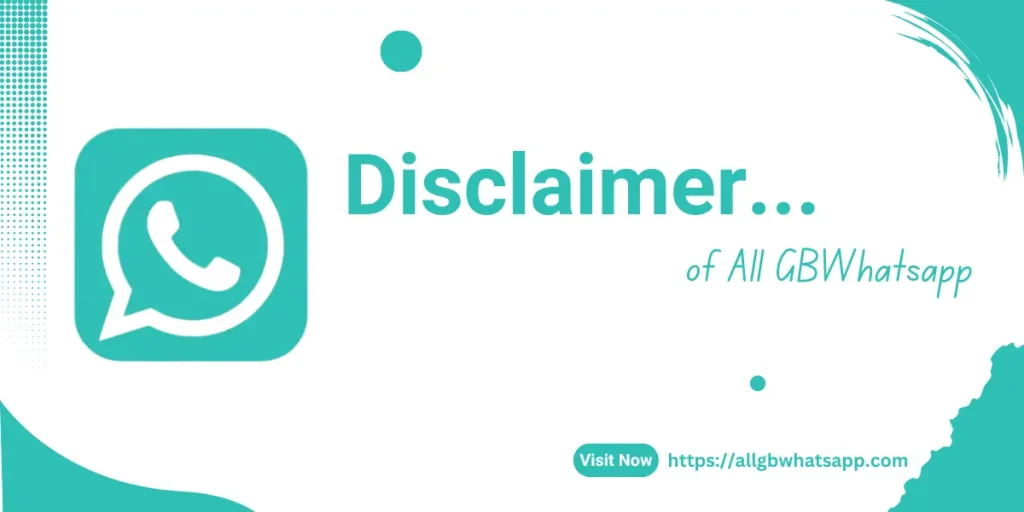Disclaimer All GBWhatsapp