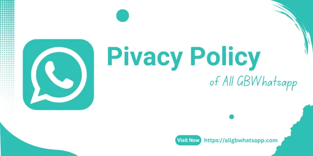 Privacy Policy All GBWhatsapp